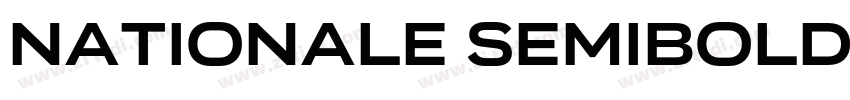 Nationale SemiBold字体转换 Nationale SemiBold字体转换